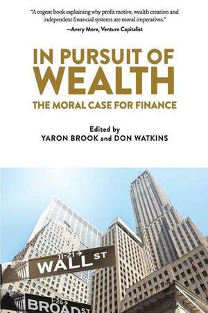 In Pursuit of Wealth de Yaron Brook