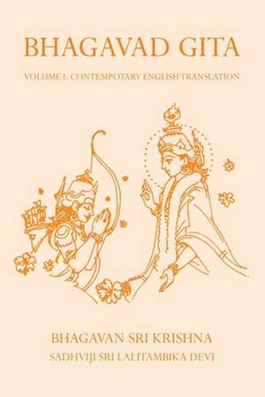 Bhagavad Gita Volume I de Bhagavan Sri Krishna