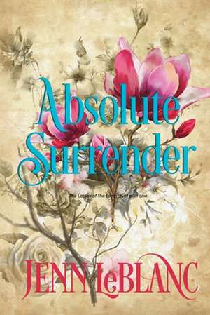 Absolute Surrender de Jenn LeBlanc