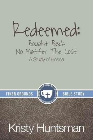 Redeemed de Kristy Huntsman