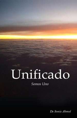 Unificado de Sonia Ahmed