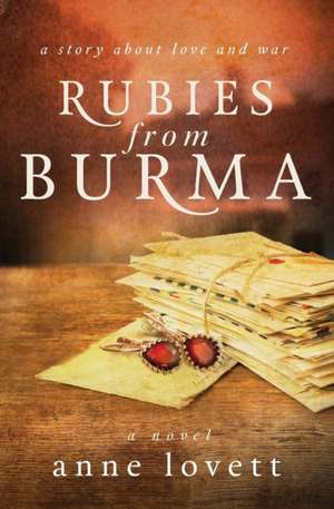 Rubies from Burma de Anne Lovett