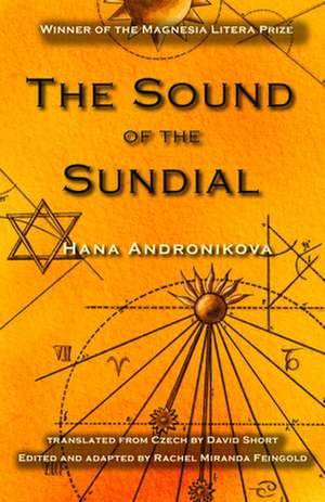 The Sound of the Sundial de Hana Andronikova