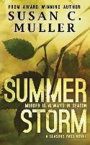 Summer Storm de Susan C. Muller