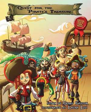 Quest for the Pirate's Treasure de Gerry Gaston