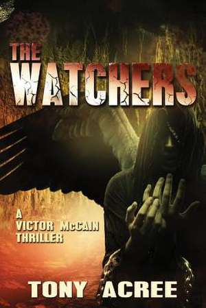 The Watchers de Tony Acree