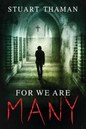 For We Are Many de Stuart Thaman