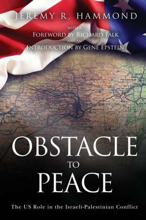 Obstacle to Peace de Jeremy R. Hammond