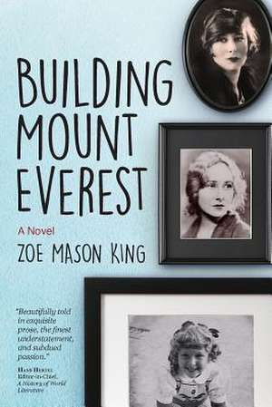 Building Mount Everest de Zoe Mason King
