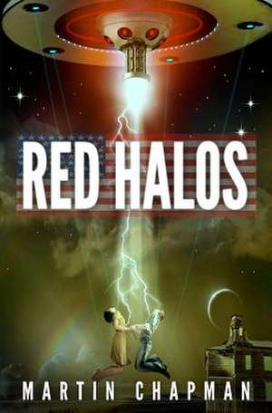 Red Halos de MR Martin Chapman