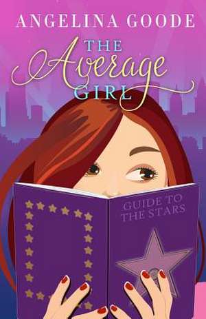 The Average Girl de Angelina Goode