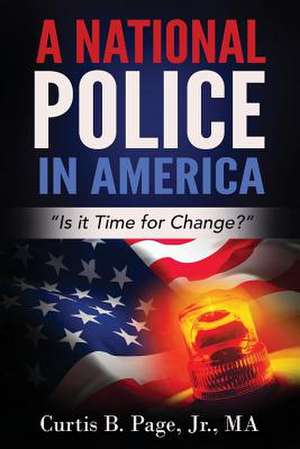 A National Police in America de Curtis Page