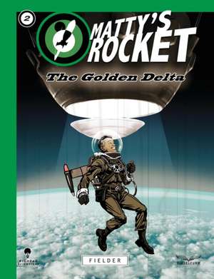 Matty's Rocket Issue 2 de Tim Fielder