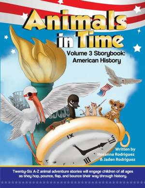 Animals in Time, Volume 3 de Hosanna Rodriguez