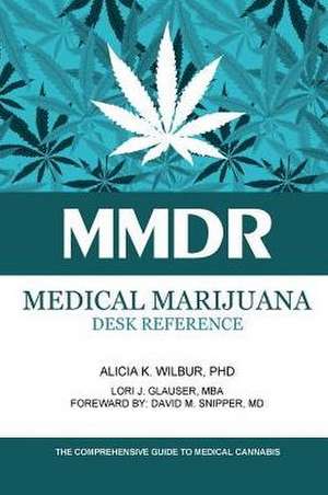 Medical Marijuana Desk Reference