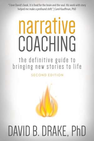 Narrative Coaching de David B Drake