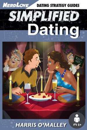 Simplified Dating de Harris O'Malley