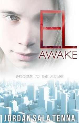 El Awake de Jordan Sala Tenna