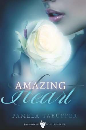 Amazing Heart de Pamela Taeuffer