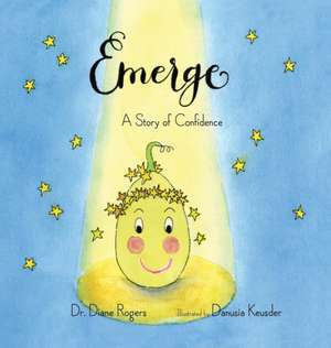 Emerge de Diane Rogers