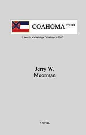 Coahoma Street de Moorman W. Jerry