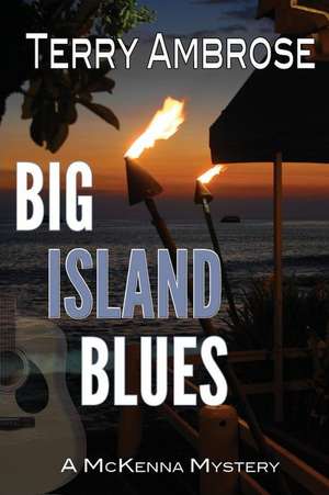 Big Island Blues de Terry Ambrose