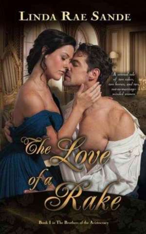 The Love of a Rake de Linda Rae Sande