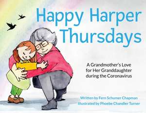 Happy Harper Thursdays de Fern Schumer Chapman