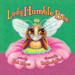 Lady Humble Bee de Rob Moses