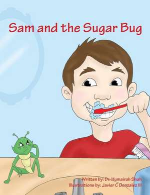 Sam and the Sugar Bug