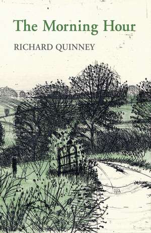 The Morning Hour de Richard Quinney