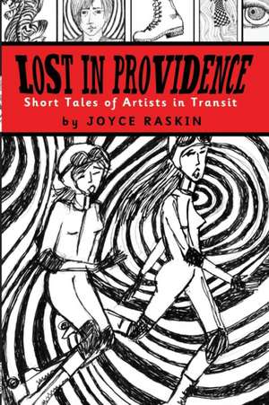 Lost in Providence de Joyce Raskin