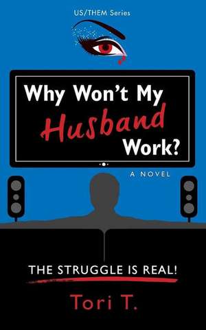 Why Won't My Husband Work?