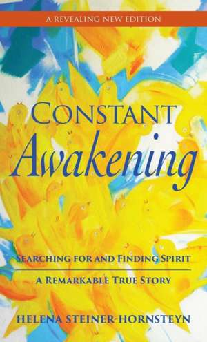 Constant Awakening de Helena Steiner-Hornsteyn