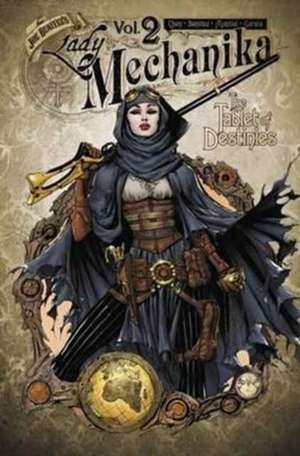 Lady Mechanika Volume 2: Tablet of Destinies de M. M. Chen