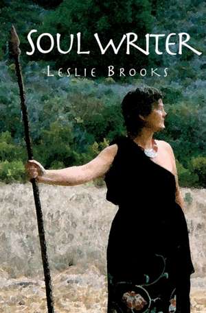 Soul Writer de Leslie Brooks