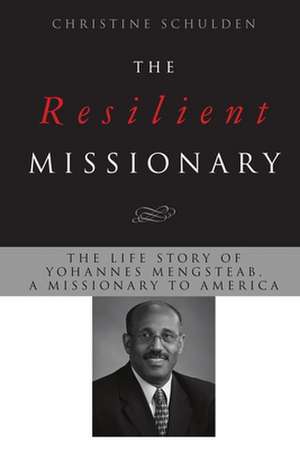 The Resilient Missionary