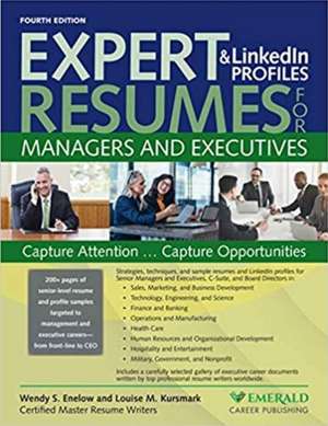 Expert Resumes & LinkedIn Profiles for Managers and Executives de Wendy Enelow