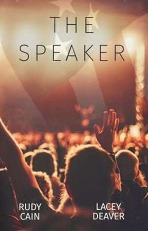 The Speaker de Lacey Deaver