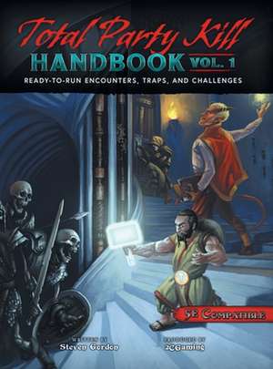 Total Party Kill Handbook, Vol. 1 de Steven Gordon