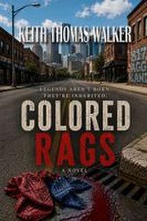 Colored Rags de Keith Thomas Walker