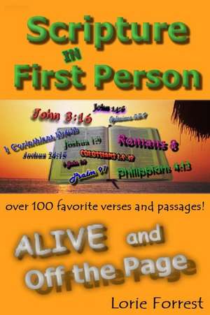 Scripture in First Person, Alive and Off the Page