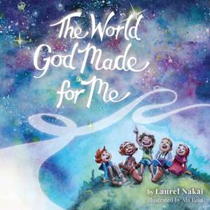 The World God Made For Me de Laurel Nakai