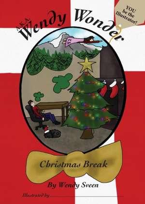 A.K.A. Wendy Wonder / Christmas Break de Wendy Sveen