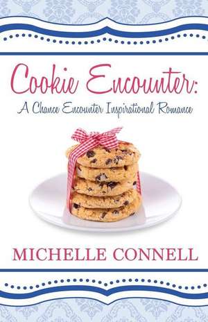 Cookie Encounter de Michelle Connell