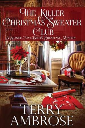 The Killer Christmas Sweater Club de Terry Ambrose