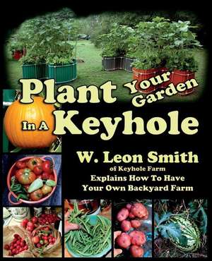 Plant Your Garden in a Keyhole