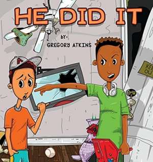 He Did It de Gregory Atkins