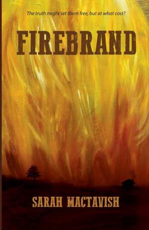 Firebrand de Sarah Mactavish