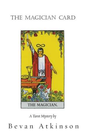 The Magician Card de Bevan Atkinson